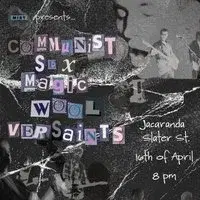 MIST Presents: Communist Sex Magic, Wool, & Versaints