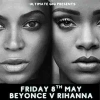 Beyonce vs Rihanna - with world touring artist Nicola T