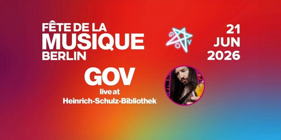 GOV live at Fête de la Musique Berlin 2026