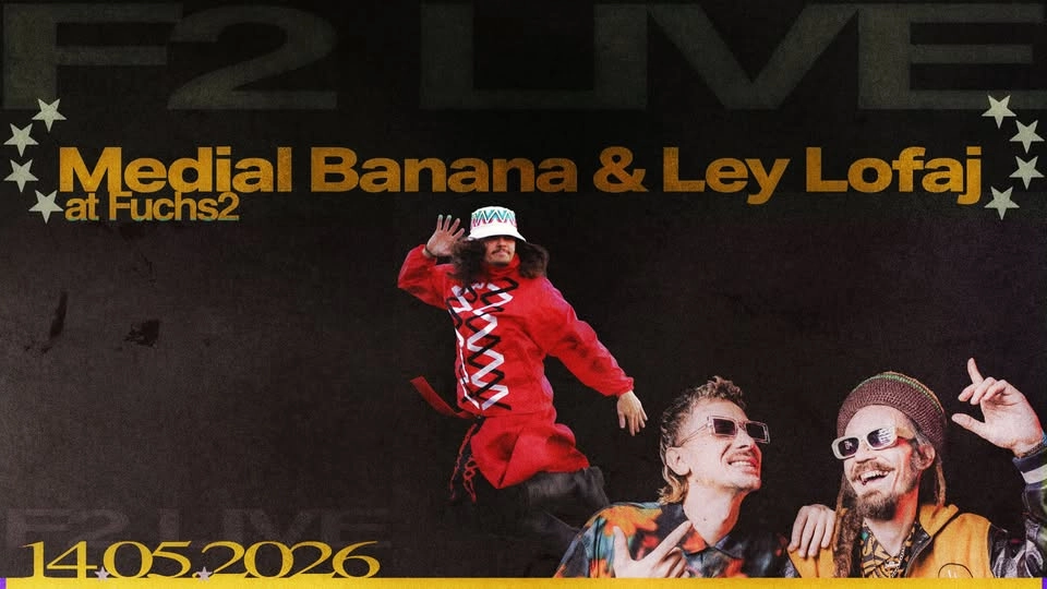 F2 LIVE: Medial Banana & Ley Lofaj