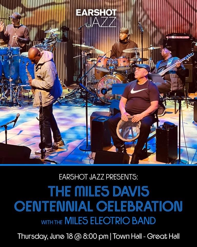 Earshot Jazz Presents: Celebrating The Miles Davis Centennial with MEB “MILES ELECTRIC BAND”