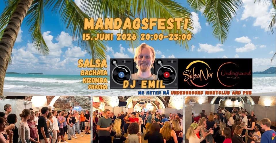 MandagsFest@Underground 15. June - with DJ EMIL