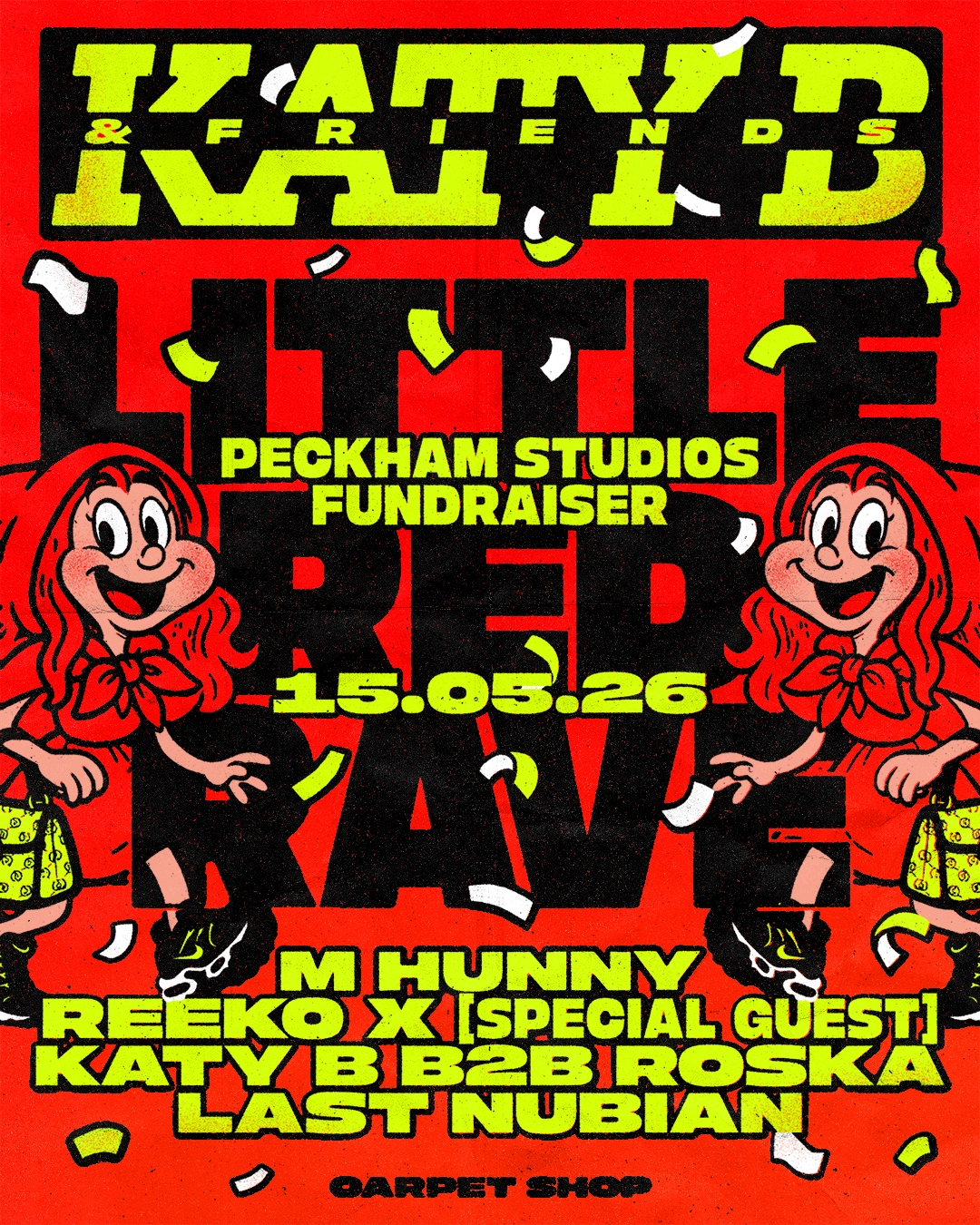Katy B presents: Little Red Rave