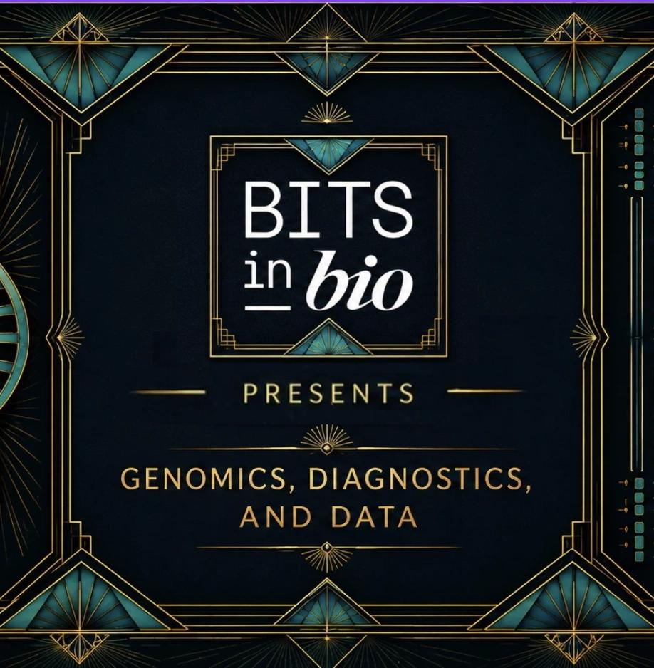 Bits in Bio Discussion: Genomics, Dx, and Data