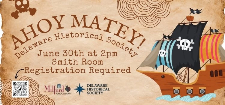 Ahoy Matey! Pirates on the Delaware