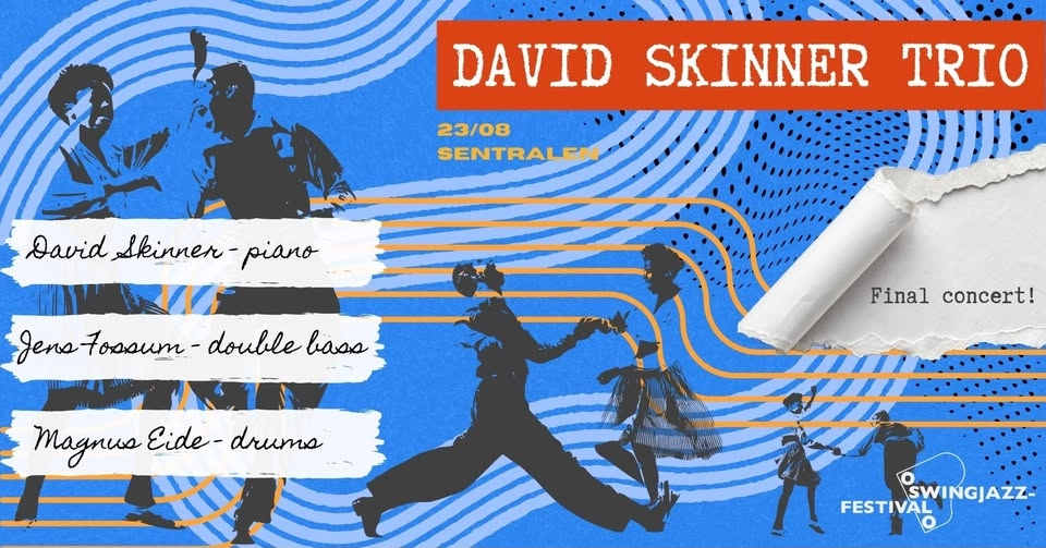 David Skinner Trio - Oslo Swingjazzfestival 2026