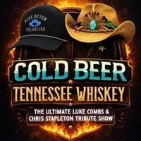Cold Beer and Tennessee Whiskey - Christ Church Country Show