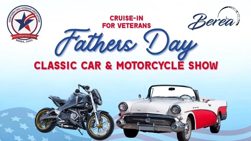 CRUISE-IN FOR VETERANS- Fathers Day Classic Car and Motorcycle Show