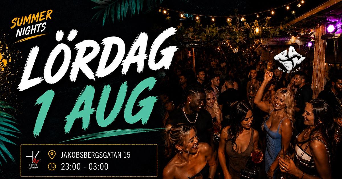 HYDE Stockholm — Lördag 1 Aug