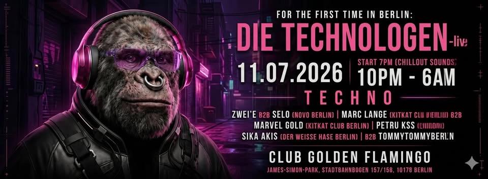 DIE TECHNOLOGEN BERLIN @GOLDEN FLAMINGO