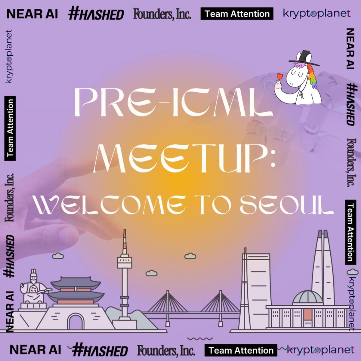 Pre-ICML SF Meetup: Welcome to Seoul!