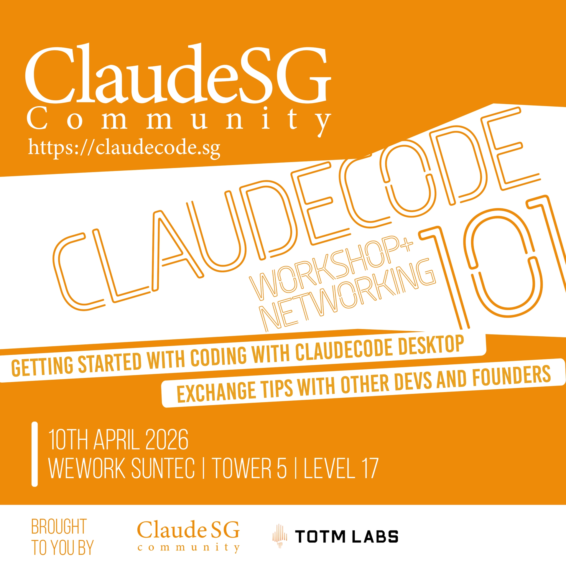 Claude SG #001: Workshop + Networking