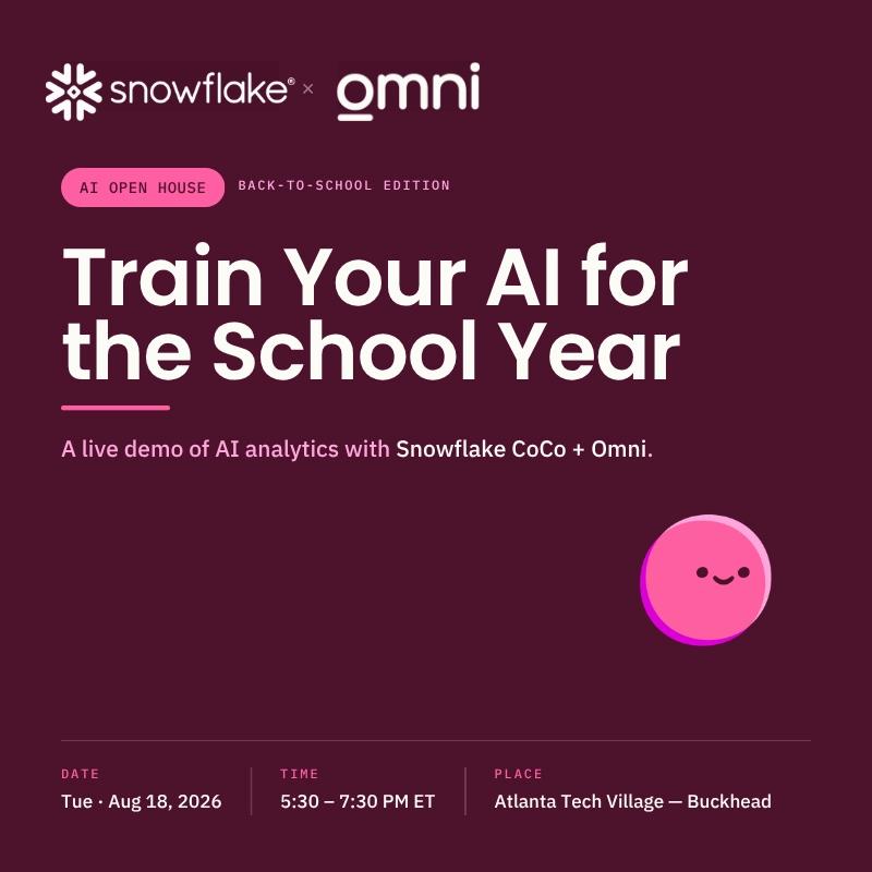 AI Open House with Snowflake & Omni