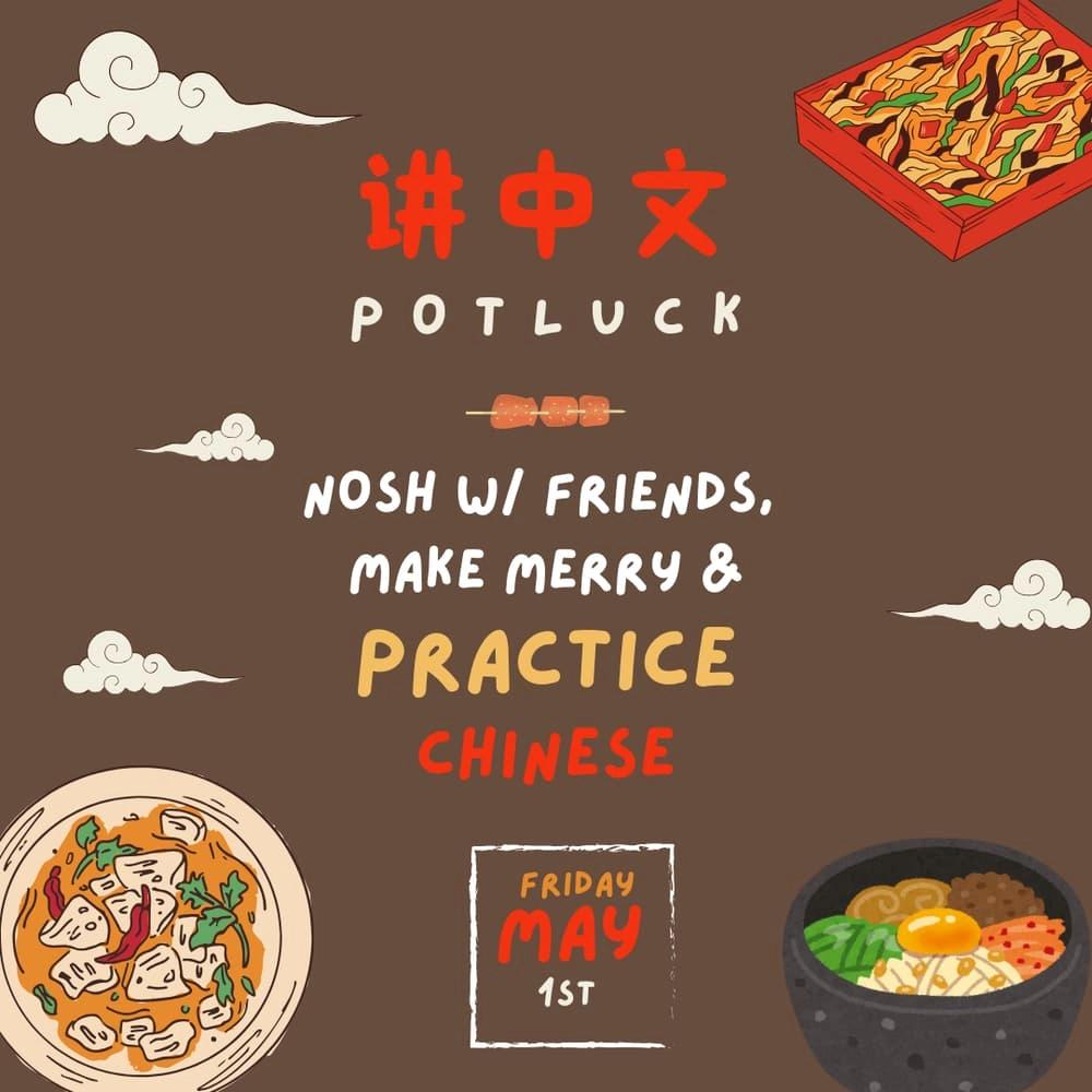 讲中文 may day full moon potluck