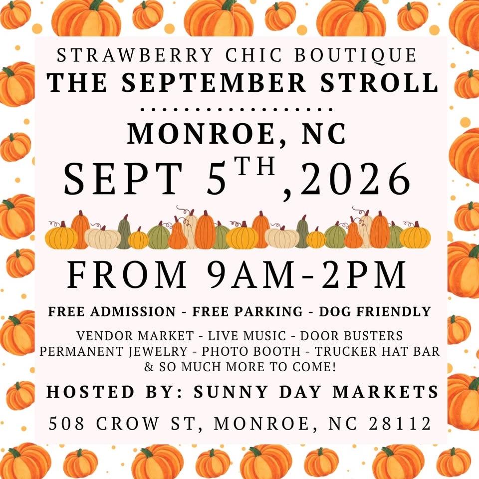 The September Stroll - Monroe, NC