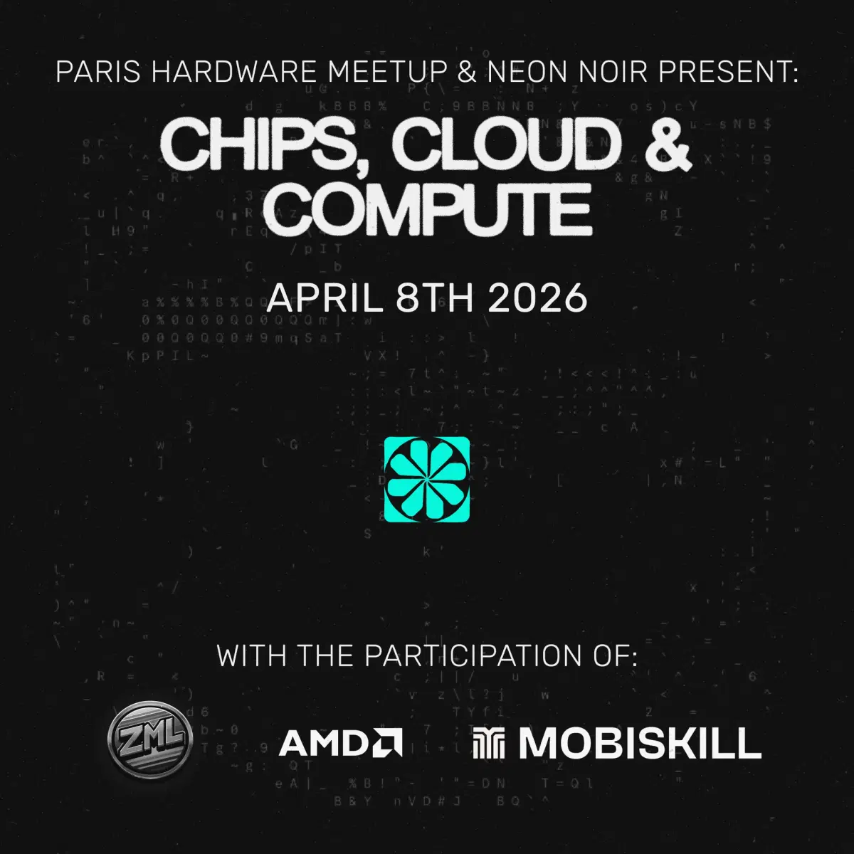 3rd Paris Hardware Meetup | Chips, Cloud & Compute
