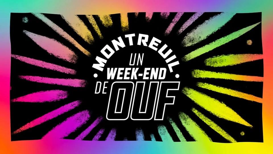 Montreuil, un week-end de ouf 2026