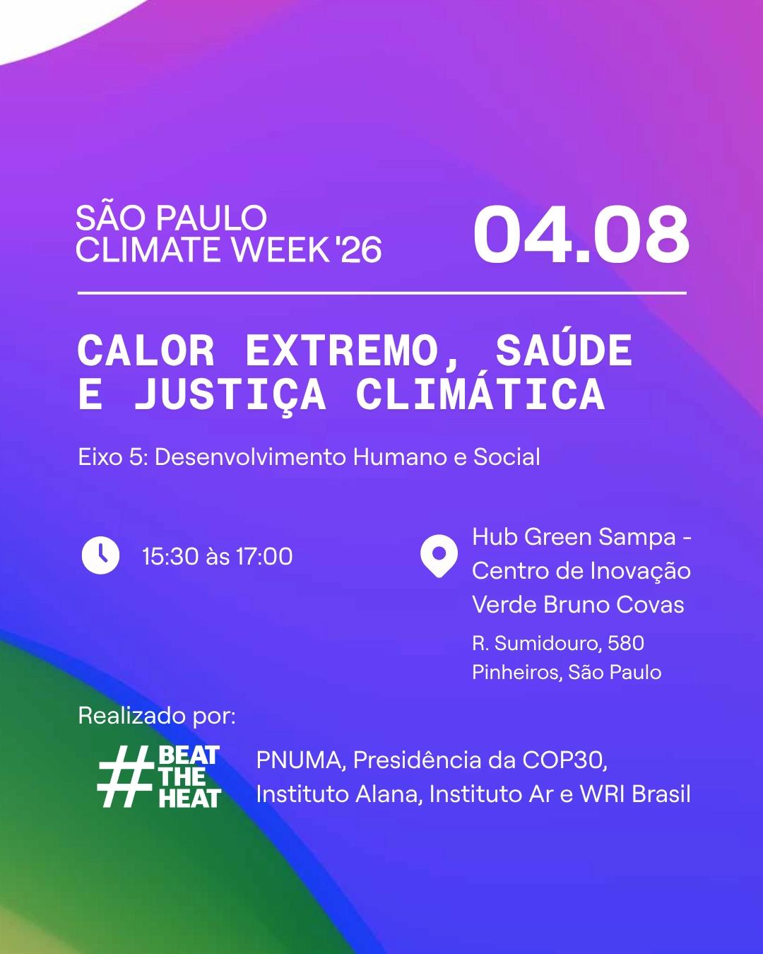 Calor Extremo, Saúde e Justiça Climática: Caminhos para Proteger as Pessoas e Adaptar as Cidades
