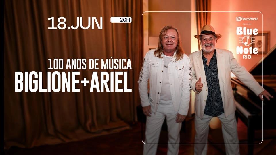 100 ANOS DE MÚSICA: BIGLIONE + ARIEL