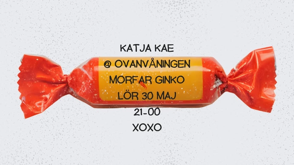 KATJA KAE 30/5 @ Morfar Ginko
