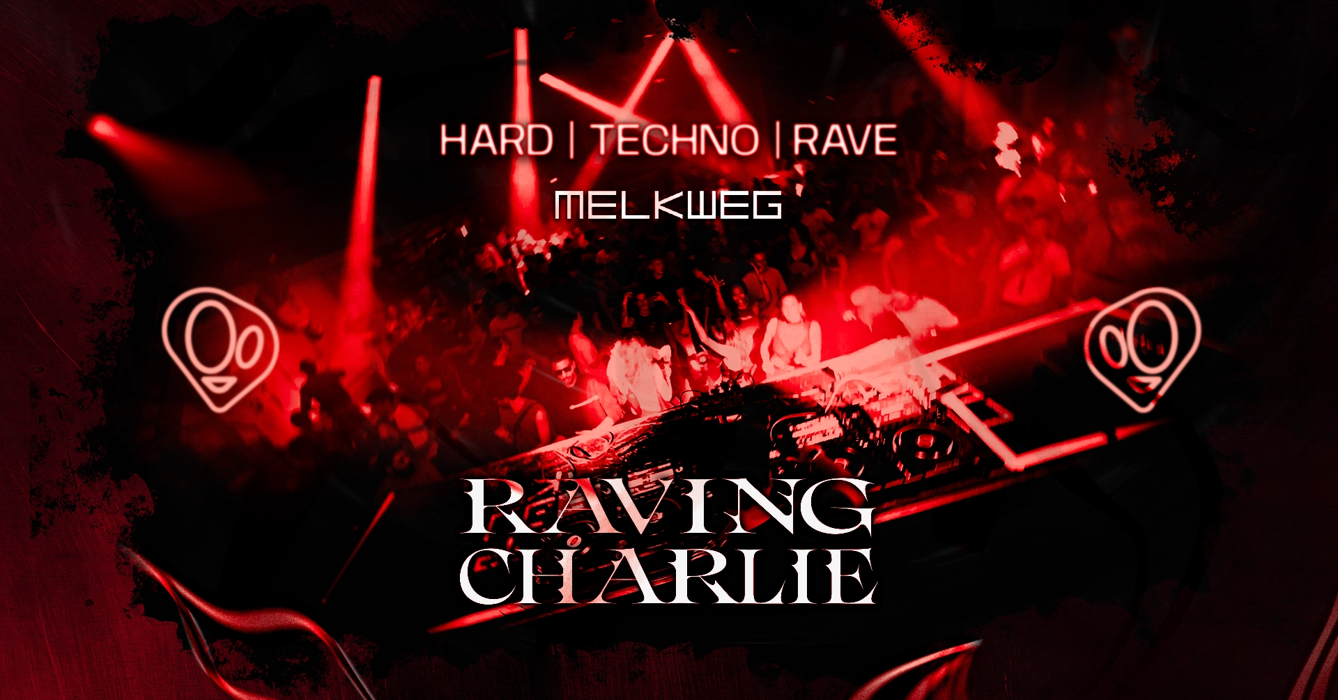 RAVING CHARLIE: Hard Techno / Rave