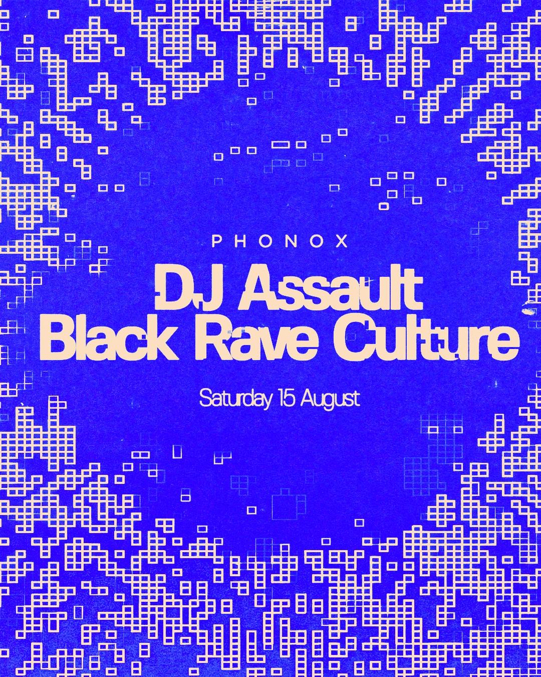 Phonox: DJ Assault + Black Rave Culture