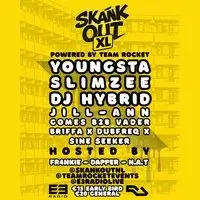 Skank Out XL WITH YOUNGSTA, SLKMZEE & DJ HYBRID