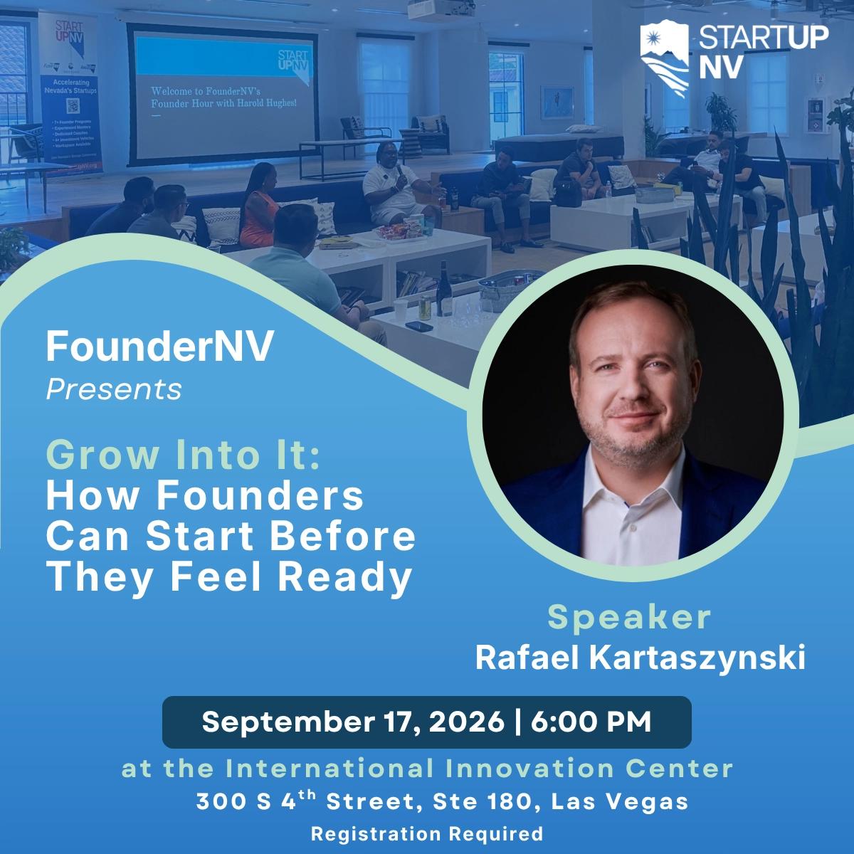 FounderNV Presents Grow Into It: How Founders Can Start Before They Feel Ready