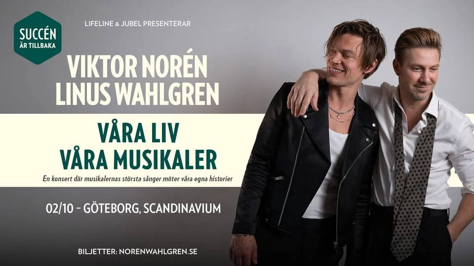 Viktor Norén & Linus Wahlgren | Våra liv, våra musikaler | Göteborg