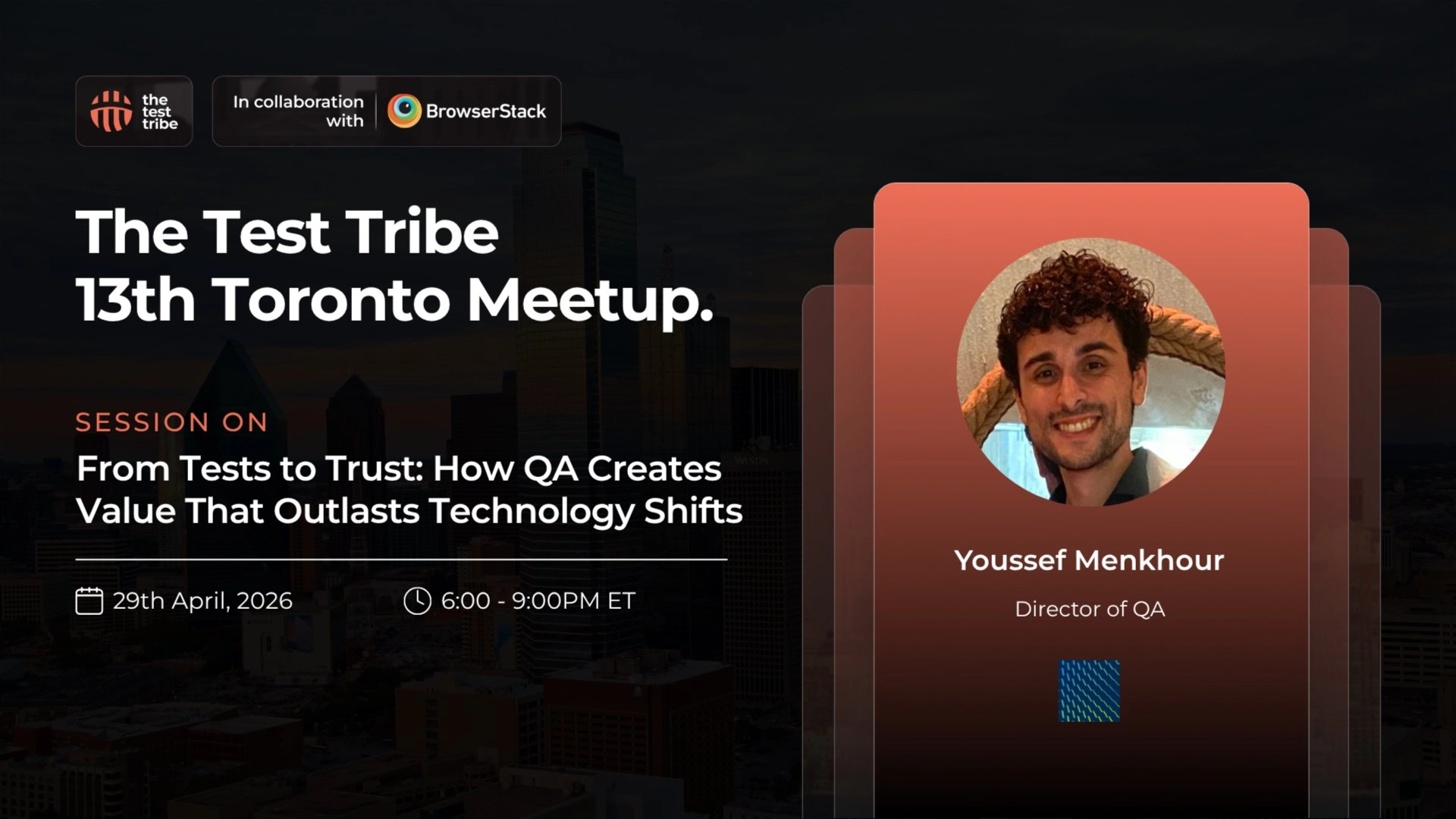 From Tests to Trust: How QA Creates Value Outlasting Tech Shift | Toronto Meetup