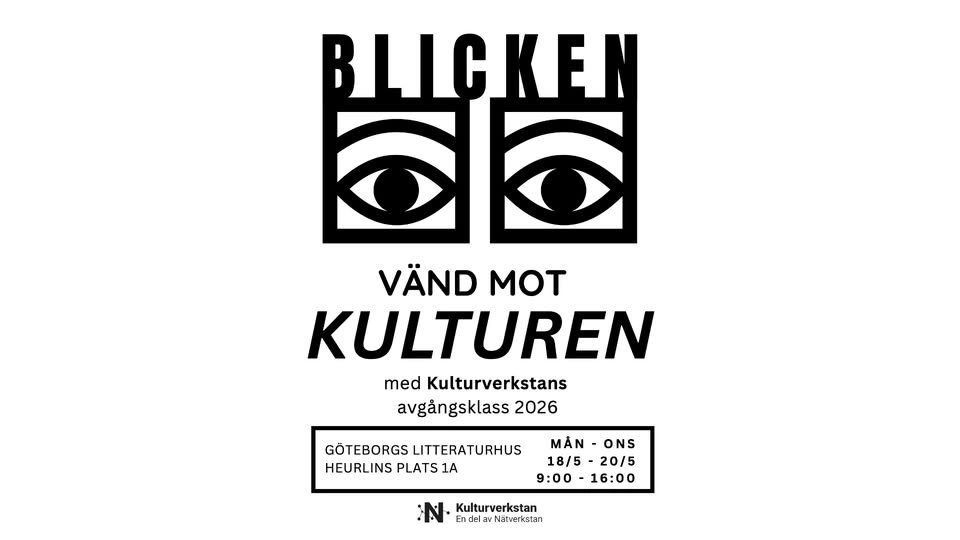 BLICKEN vänd mot kulturen I Med Kulturverkstans avgångsklass 2026