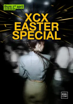 XCX Easter Thursday Special