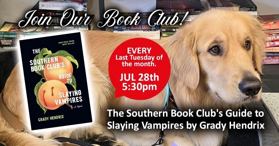 Book Club-The Southern Book Club's Guide to Slaying Vampires by Grady Hendrix