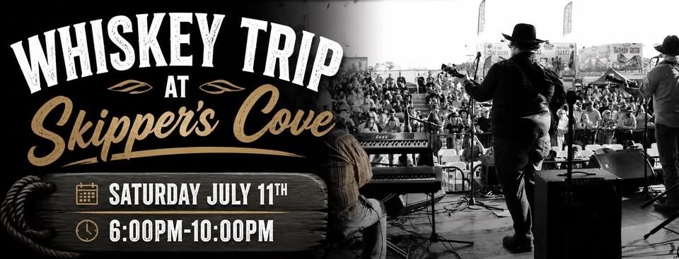 Whiskey Trip @ Skipper’s Cove