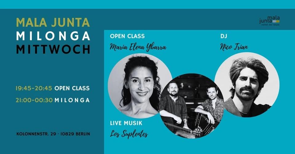 Mala Junta Milonga Mittwoch / OPEN CLASS Maria Elena Ybarra / LIVE Los Suplentes / DJ Nico Trian
