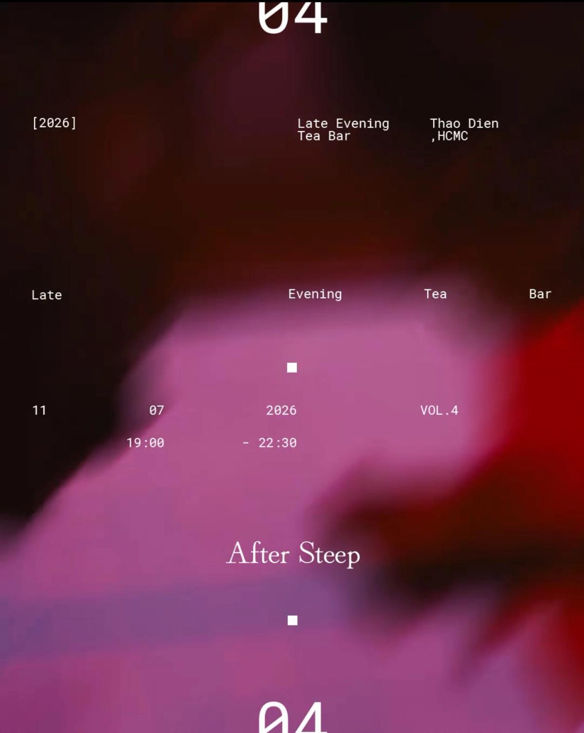 After Steep: Late Night Tea Bar Vol 4