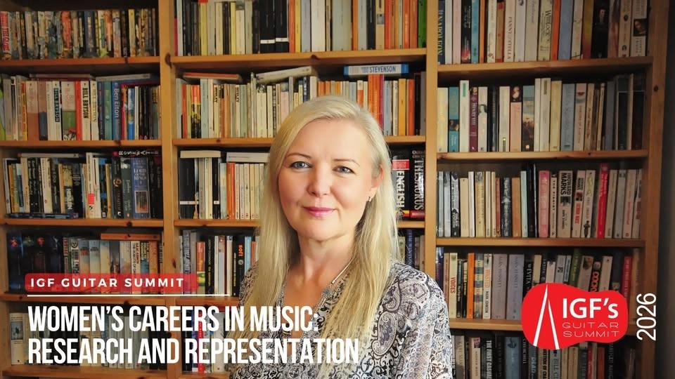 IGF Guitar Summit | Women’s Careers in Music: Research and Representation