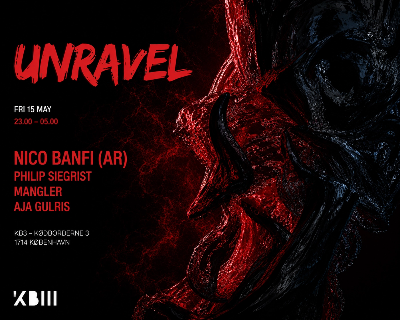 UNRAVEL • Friday May 15