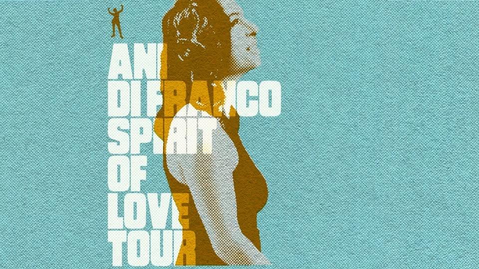 Ani DiFranco - Spirit of Love Tour w/ special guest Valerie June