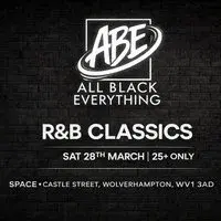ABE: All Black Everything | 25+ R&B Classics Night