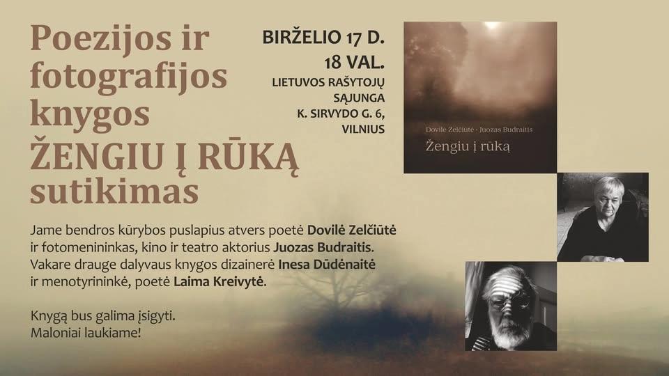 Dovilės Zelčiūtės ir Juozo Budraičio knygos „Žengiu į rūką“ sutiktuvės