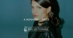 Toner på Verandan – Tilde