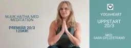 Mjuk hathayoga med meditation med Sara Gyllestrand
