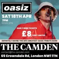 OASIZ - The UKs Greatest Oasis Tribute Live at The Camden