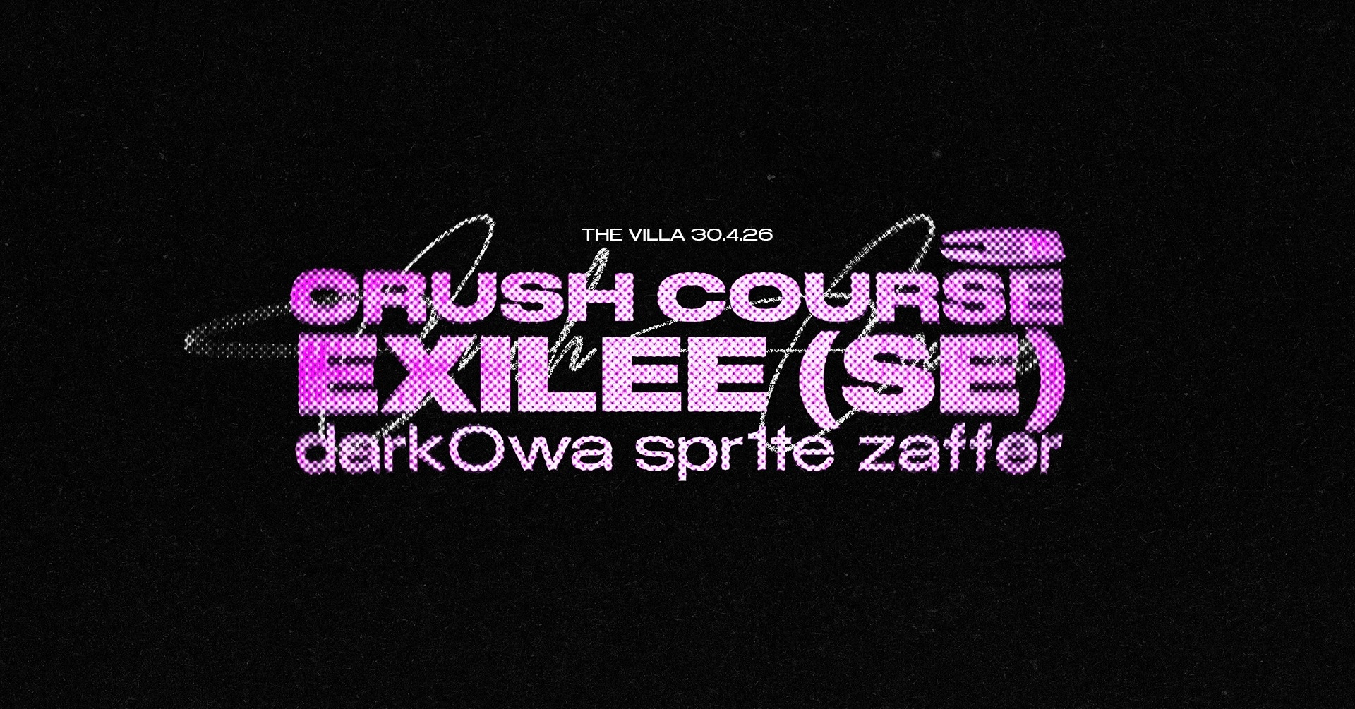 CRUSH COURSE VOL. 3 – Exilee (SE) + dark0wa + spr1te + Zaffer