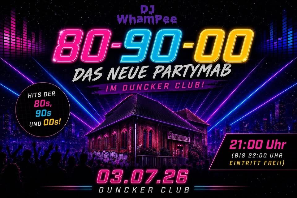 03.09.26 - DJ WhamPee: Das neue Partymaß 80-90-00