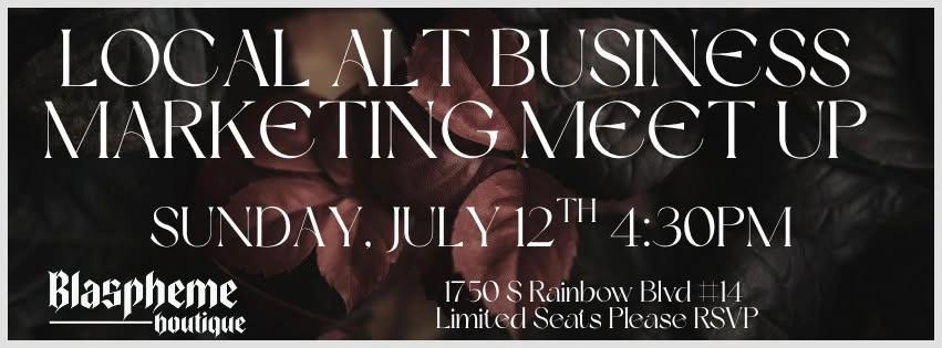 LOCAL ALT BUSINESS MARKETING MEET UP