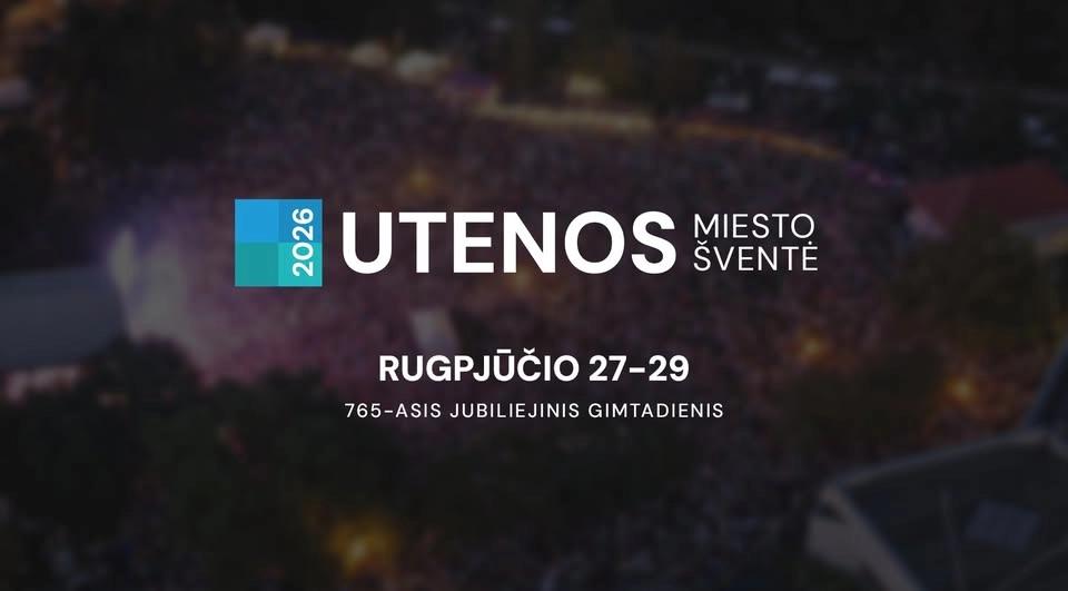 765 ISTORIJOS | UTENOS MIESTO ŠVENTĖ 2026