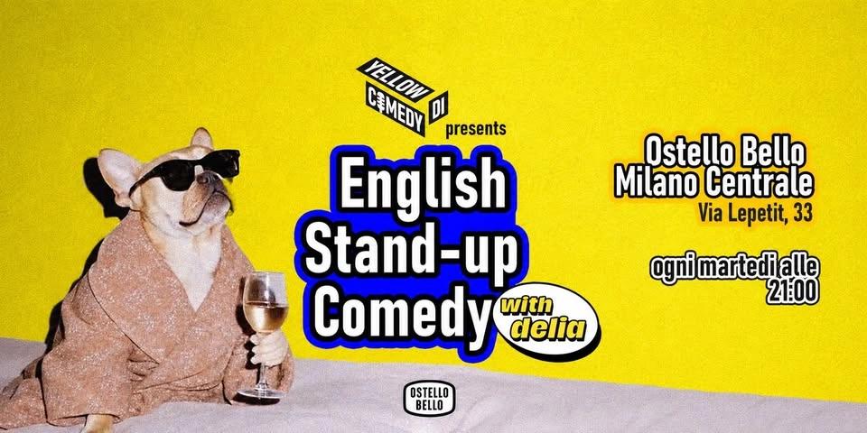 EVERY TUESDAY Free Entry English Standup comedy by Yellowdicomedy
