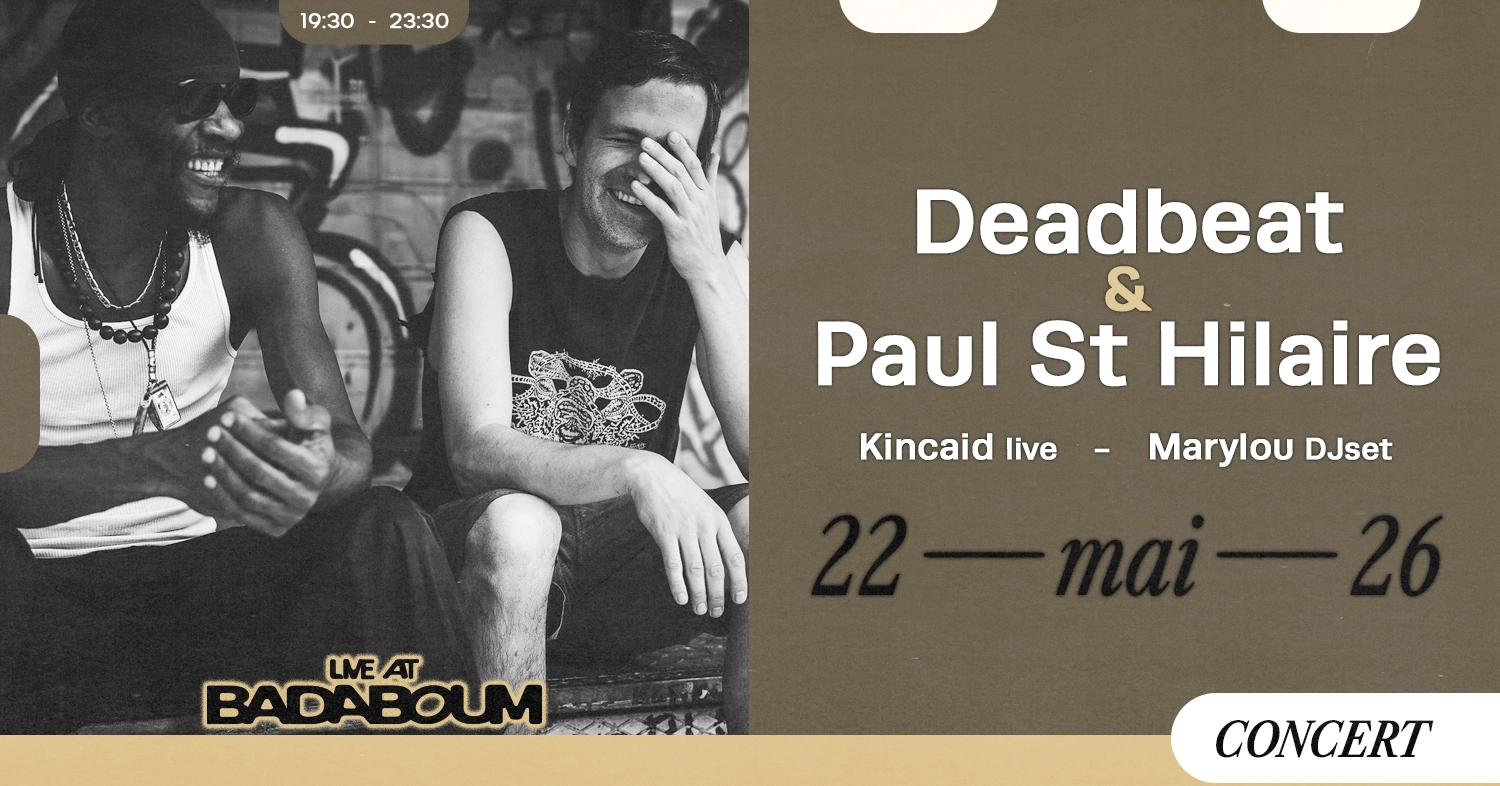 Concert — Deadbeat & Paul St. Hilaire, Kincaid, Marylou